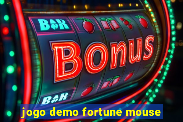 jogo demo fortune mouse